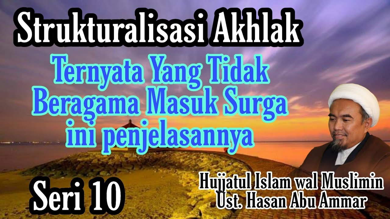 0010: Filsafat Islam & Tassawuf | Seri 10 | Moral Structuring | Subtitles #makrifatullah