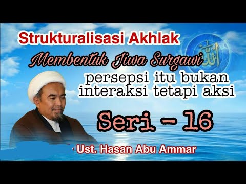 0016: Filsafat Islam & Tassawuf | Seri 16 | Moral Structuring | Subtitles #makrifatullah