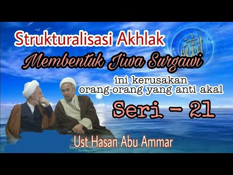 0021: Filsafat Islam & Tassawuf | Seri 21| Moral Structuring | Subtitles #makrifatullah