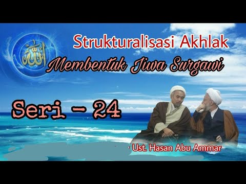 0024: Filsafat Islam & Tassawuf | Seri 24 | Moral Structuring | Subtitles #makrifatullah