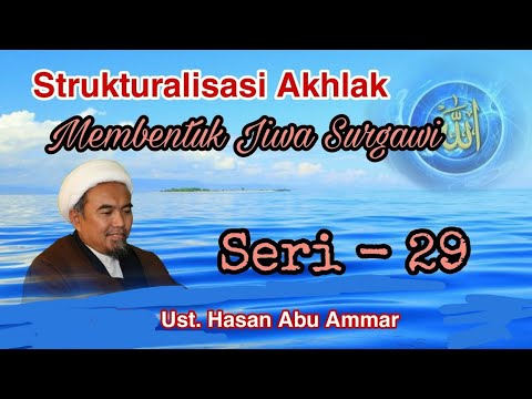 0029: FILSAFAT ISLAM” Hasan Abu Ammar – Strukturalisasi Akhlak