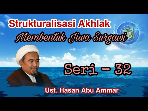 0032: Filsafat Islam & Tassawuf | Seri 32 | Moral Structuring | Subtitles #makrifatullah