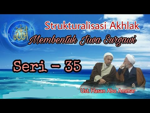 0035: Filsafat Islam & Tassawuf | Seri 35 | Moral Structuring | Subtitles #makrifatullah