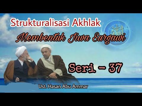 0038: Filsafat Islam & Tassawuf | Seri 38 | Moral Structuring | Subtitles #makrifatullah