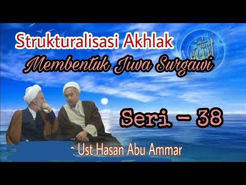 0039: Filsafat Islam & Tassawuf | Seri 39 | Moral Structuring | Subtitles #makrifatullah