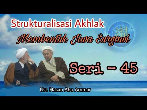 0045: Filsafat Islam & Tassawuf | Seri 45 | Moral Structuring | Subtitles #makrifatullah