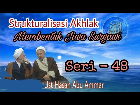 0048: Filsafat Islam & Tassawuf | Seri 48 | Moral Structuring | Subtitles #makrifatullah
