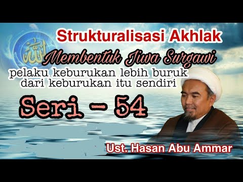 0055: Filsafat Islam & Tassawuf | Seri 54 | Moral Structuring | Subtitles #makrifatullah