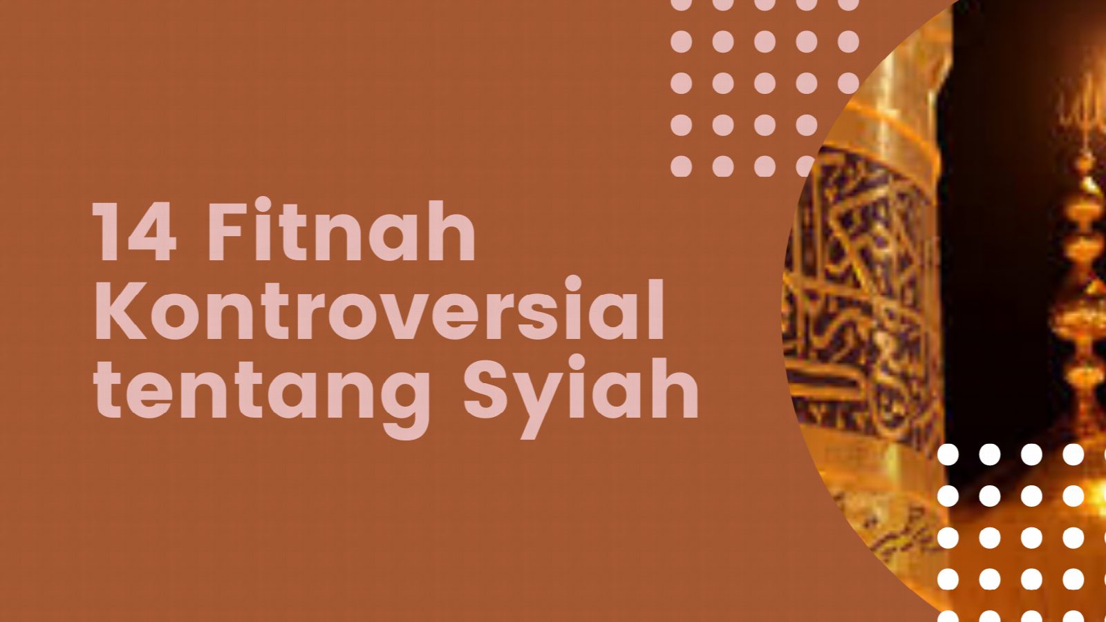 14 fitnah kontroversial tentang islam syiah