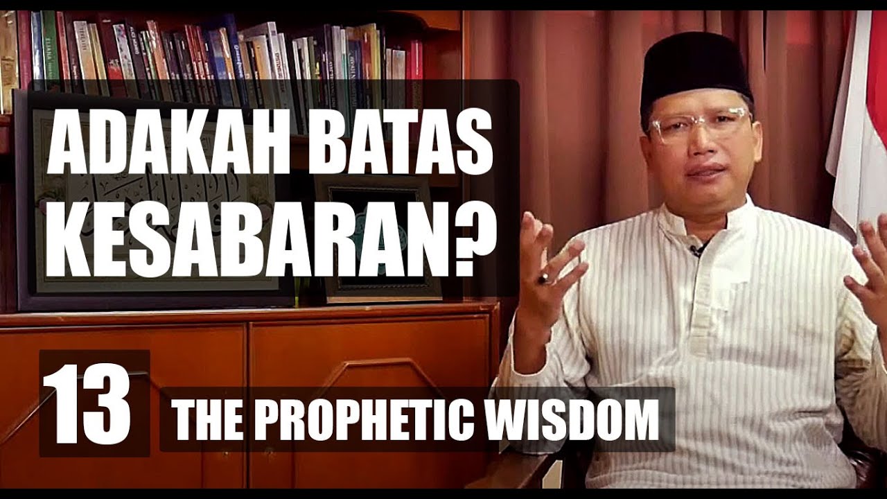 Adakah Batas Kesabaran? | Kisah Nabi Yusuf AS. | Ustadz Miftah |#13 ThePropheticWisdom EdisiRamadhan