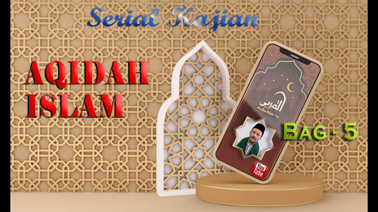 Aqidah Islam Bag 5 – Keadilan Ilahi I Ustadz Abdillah Baabud I ALQURBA TV
