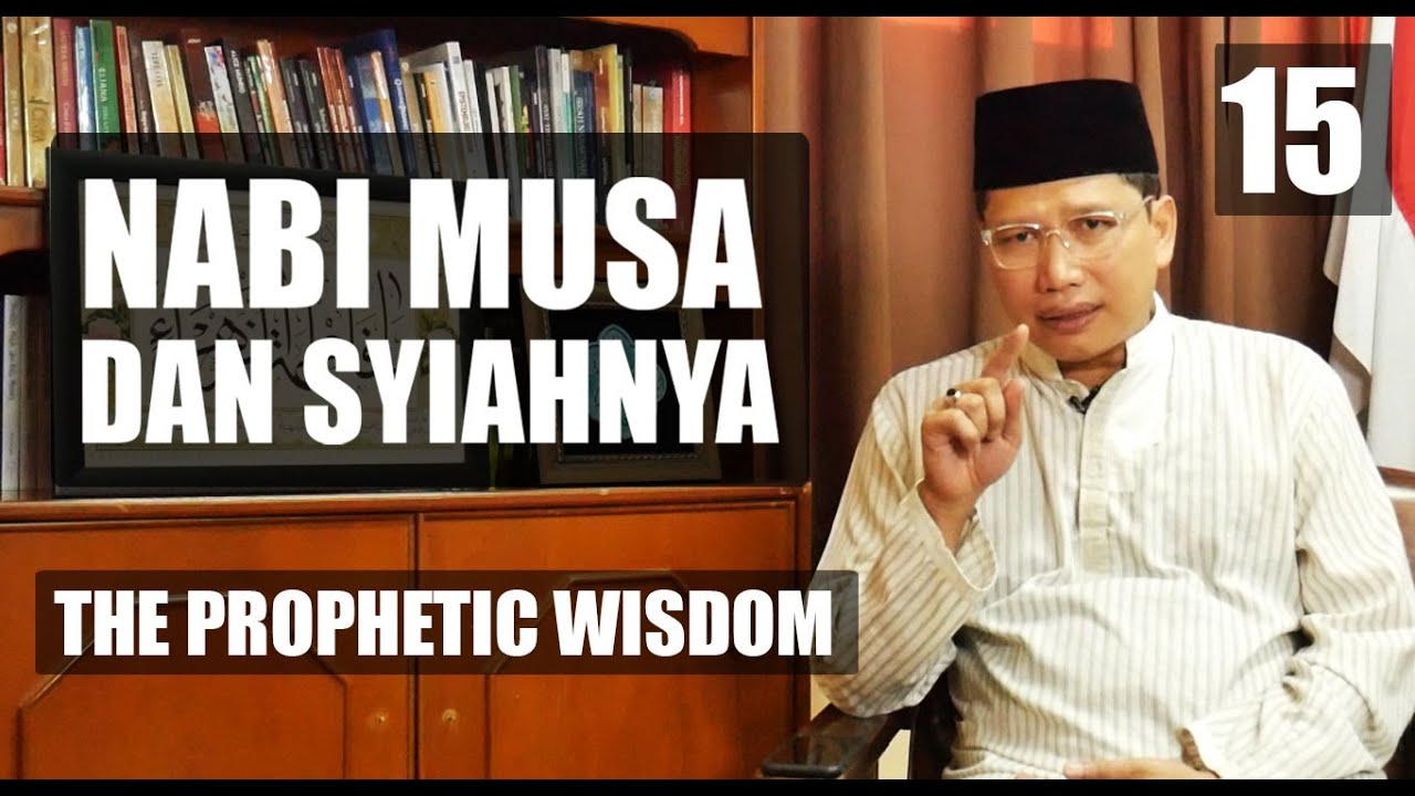 Kisah Nabi Musa AS. dan Syiahnya | Ustadz Miftah |#15 The Prophetic Wisdom Edisi Bulan Suci Ramadhan