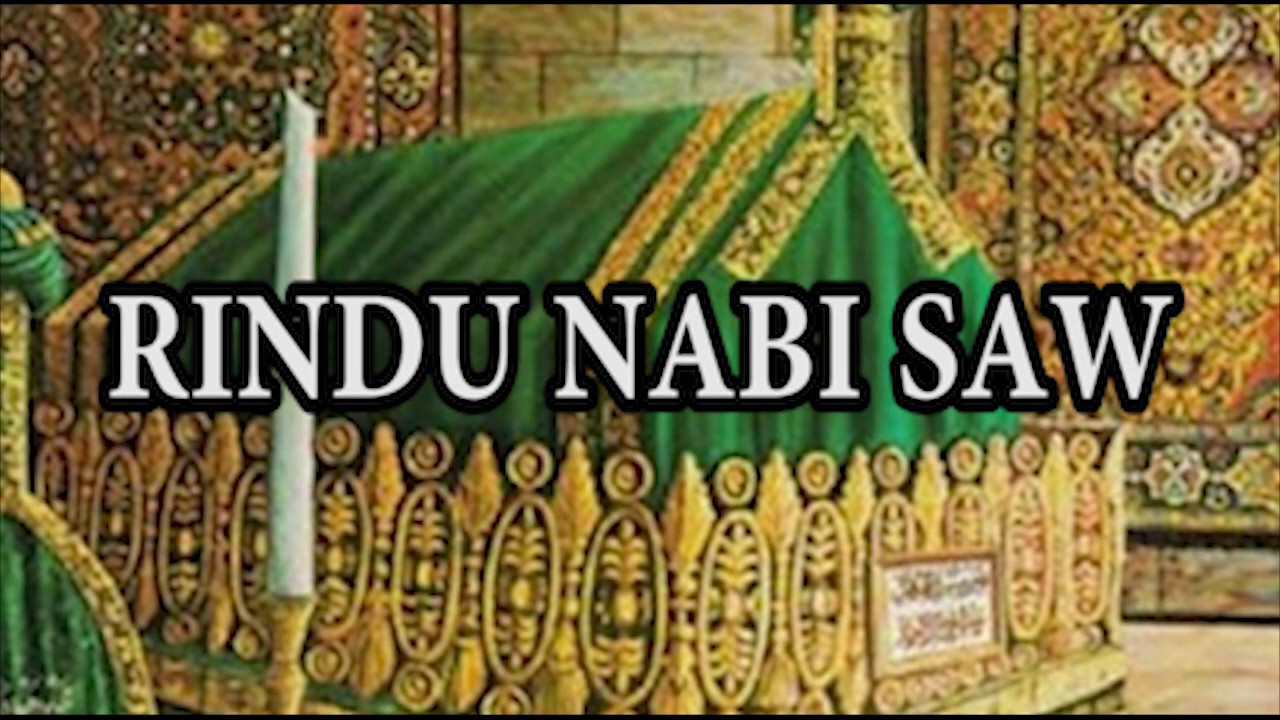 RINDU NABI SAW