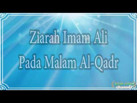 Ziarah Imam Ali Pada Malam Al Qadr