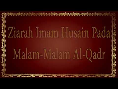 Ziarah Imam Husain Pada Malam Malam Al Qadr