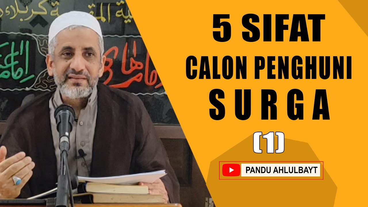 5 Sifat Calon Penghuni Surga (1)