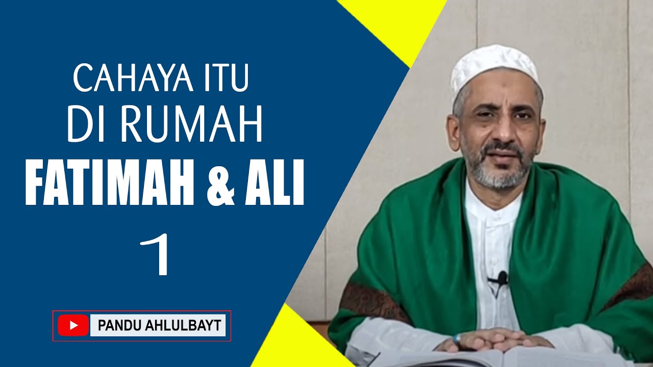 Cahaya Itu di Rumah Fatimah dan Ali as. (1)