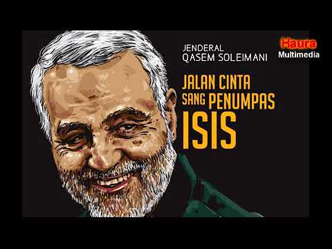 Film Dokumenter Syahid Jenderal Qasim Sulaimani – Pembasmi ISIS