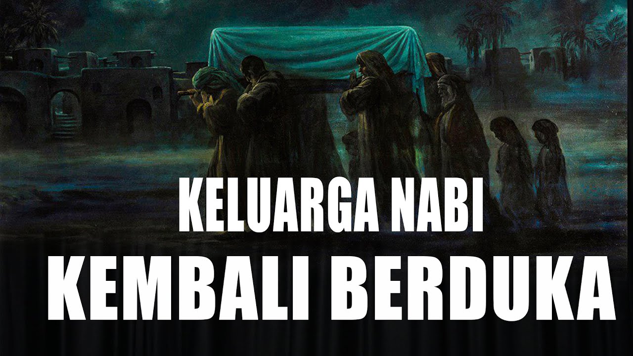 Keluarga Nabi Saw Kembali Berduka