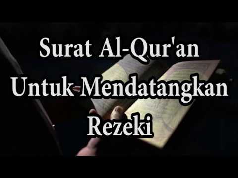 Surat Al Qur’an Untuk Mendatangkan Rezeki