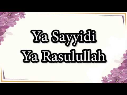 Yaa Sayyidi Yaa Rasulullah