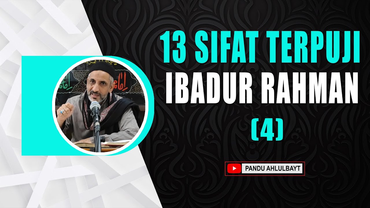 13 Sifat/Prilaku Terpuji “Ibadur Rahman” Ngaji Surah Al Furqan Ayat 63 76 (4)