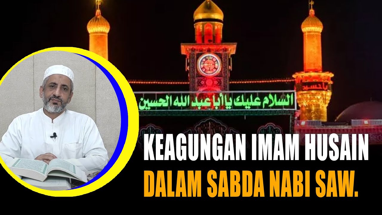Keagungan Imam Husain as. Dalam Sabda Sabda Nabi Saw.