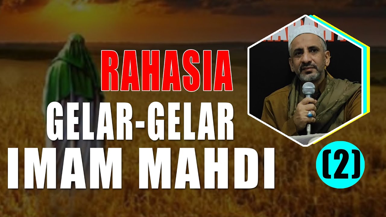 Menguak Rahasia Gelar Gelar Imam Mahdi as. (2)