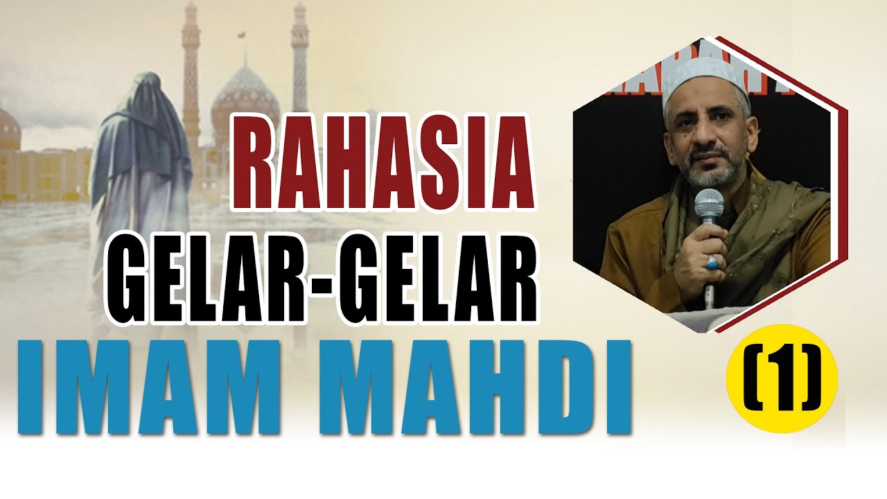 Menguak Rahasia Gelar Gelar Imam Mahdi as. (1)