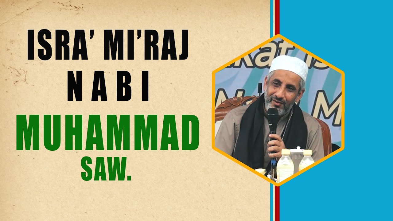 Pristiwa Isra & Miraj dan Keteladanan Baginda Nabi Saw
