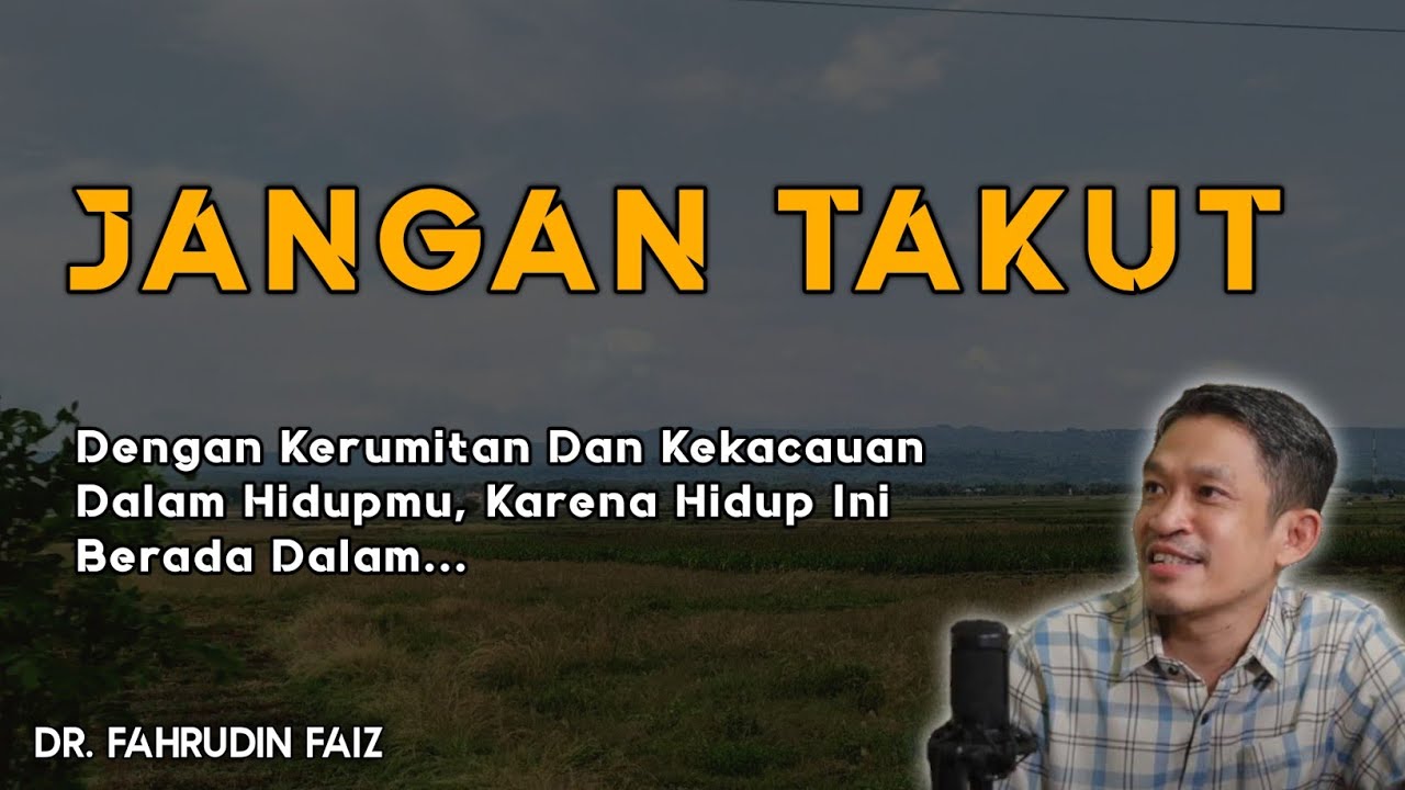 Jangan Takut Dengan Kerumitan Dan Kekacauan Hidup | Ngaji Filsafat