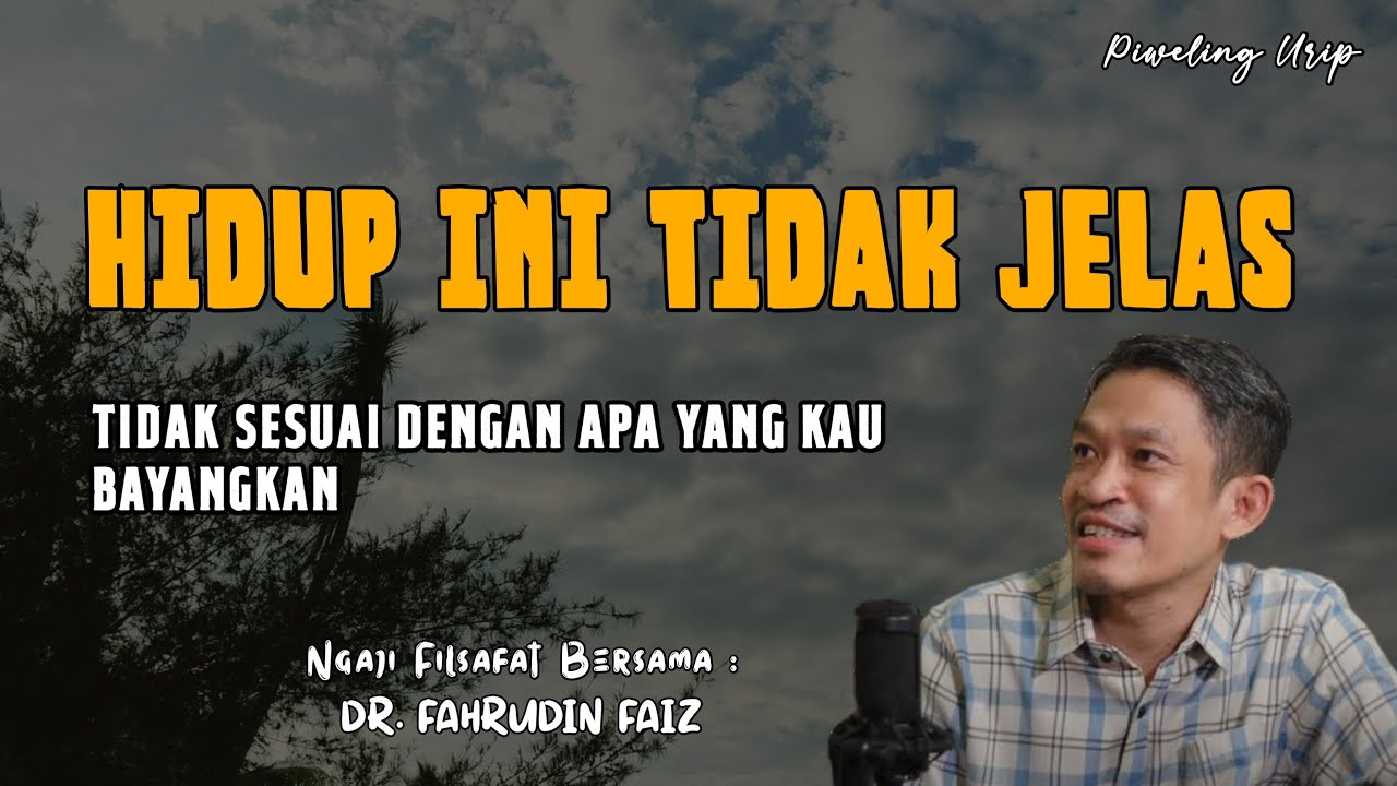 Hidup Ini Tidak Sesuai Dengan Apa Yang Kau Bayangkan | Ngaji Filsafat