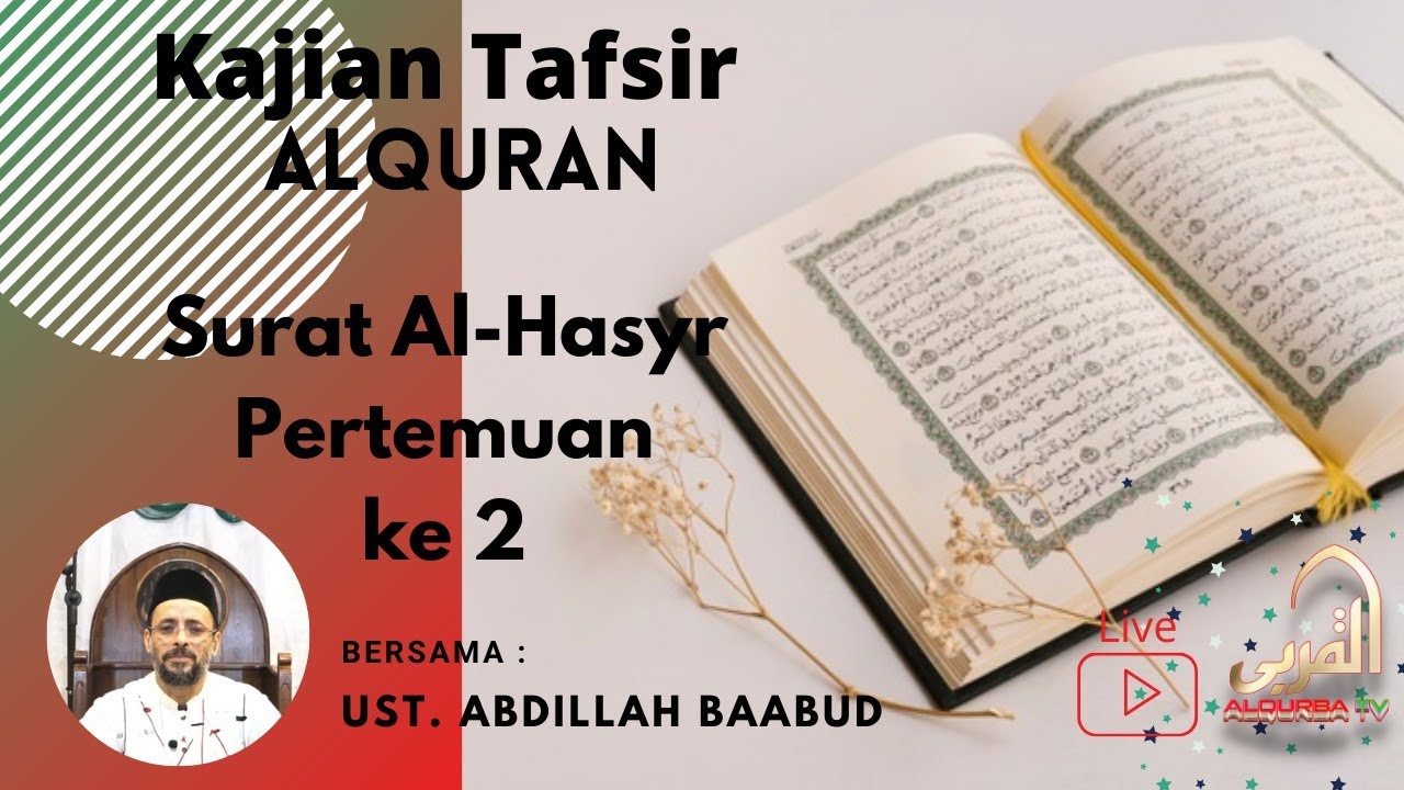 Kajian Tafsir Surah Al Hasyr (Pertemuan ke 2)