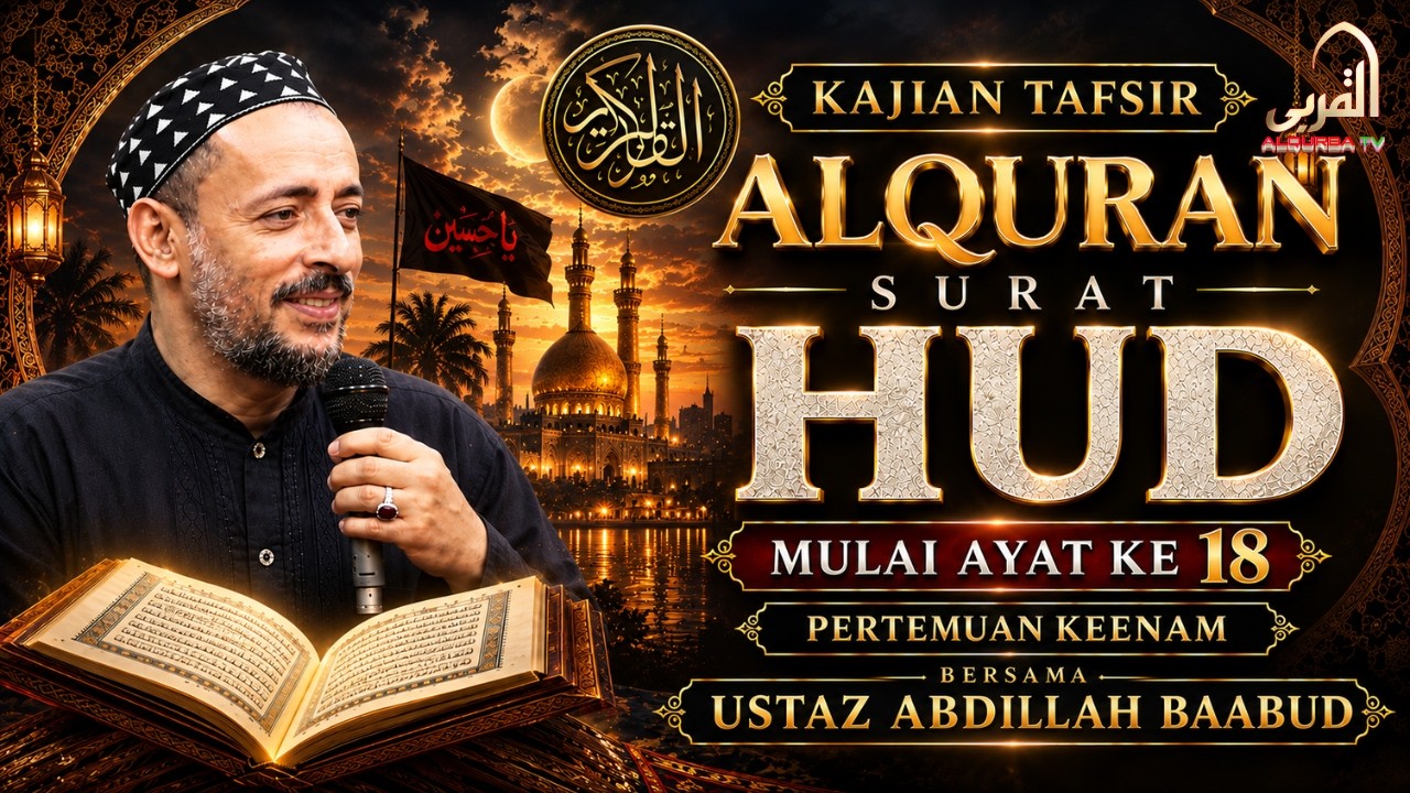 Tafsir Al Qur’an: Surah Hud ayat 18–23 (Pertemuan Ketujuh)