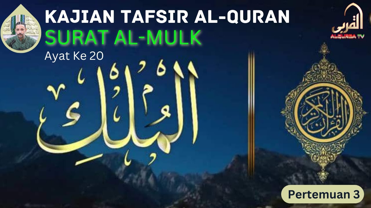 Tafsir Al Qur’an: Surat Al Mulk Ayat 20–30