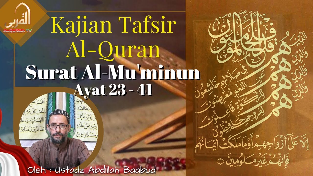 Tafsir Al Qur’an Surat Al Mu’minun Ayat 23–41