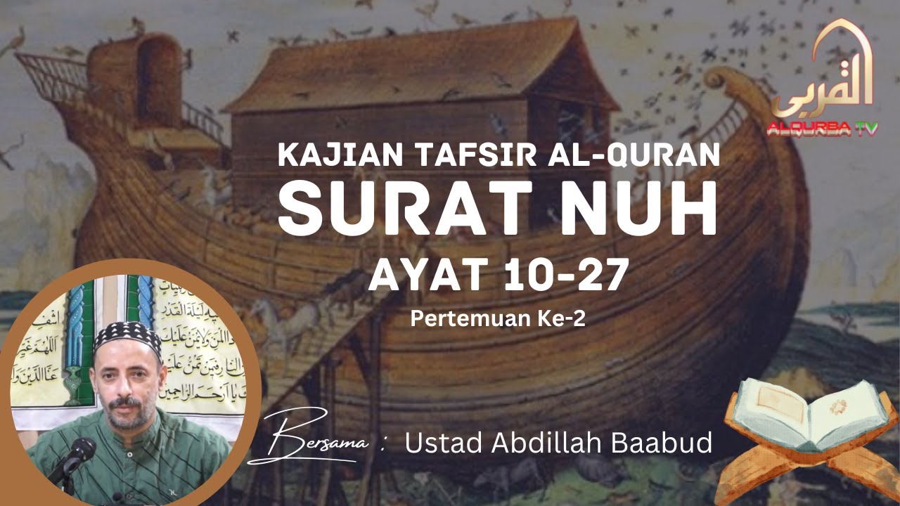 Tafsir Al Qur’an Surat Nuh (Ayat 10–27)