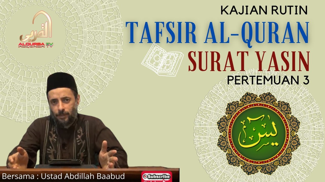 Tafsir Al Qur’an Surat Yasin (Ayat 22 47)