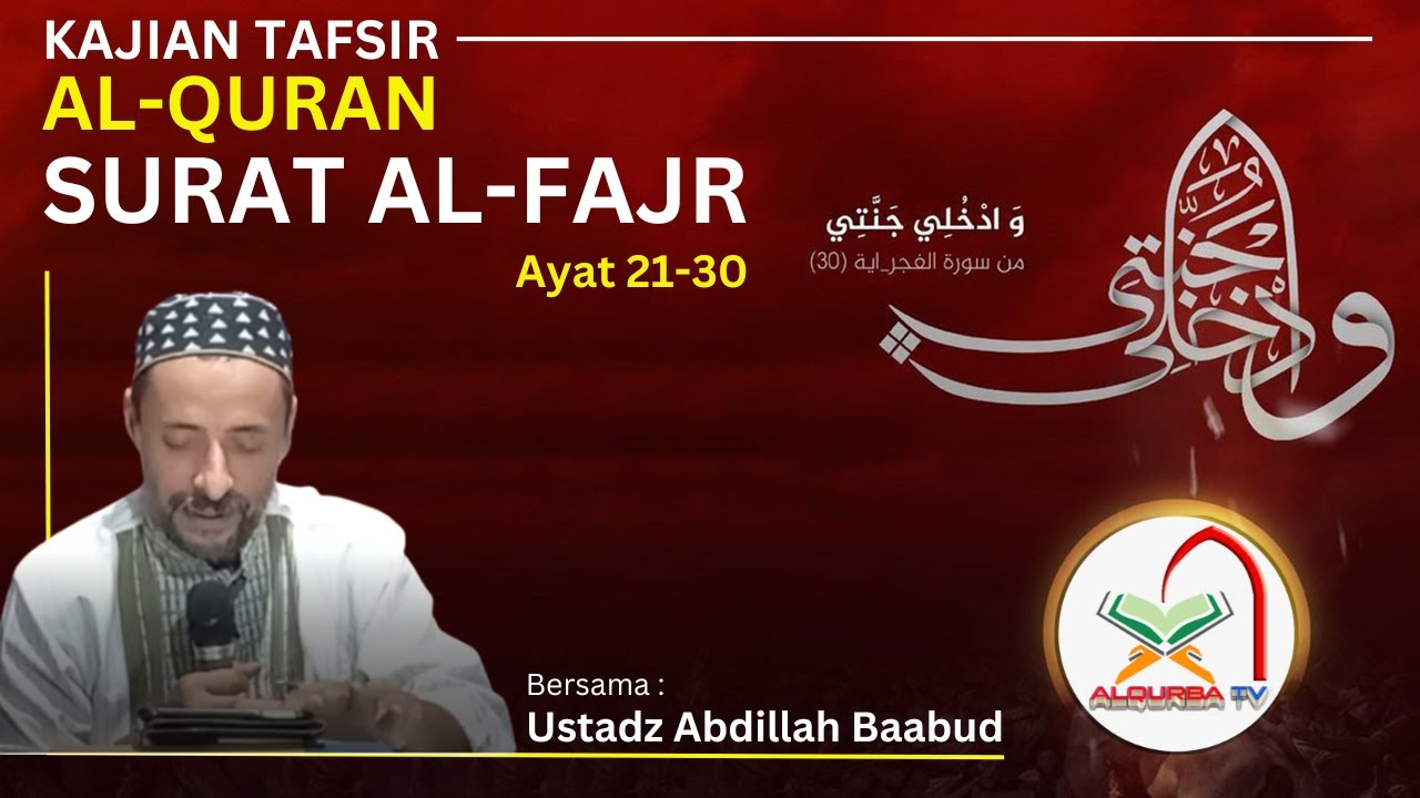 Tafsir Surah Al Fajr Ayat 21–30
