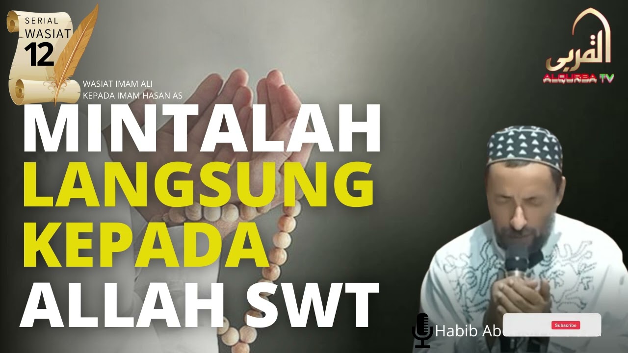 Wasiat Imam Ali AS kepada Imam Hasan AS (Ke 12)