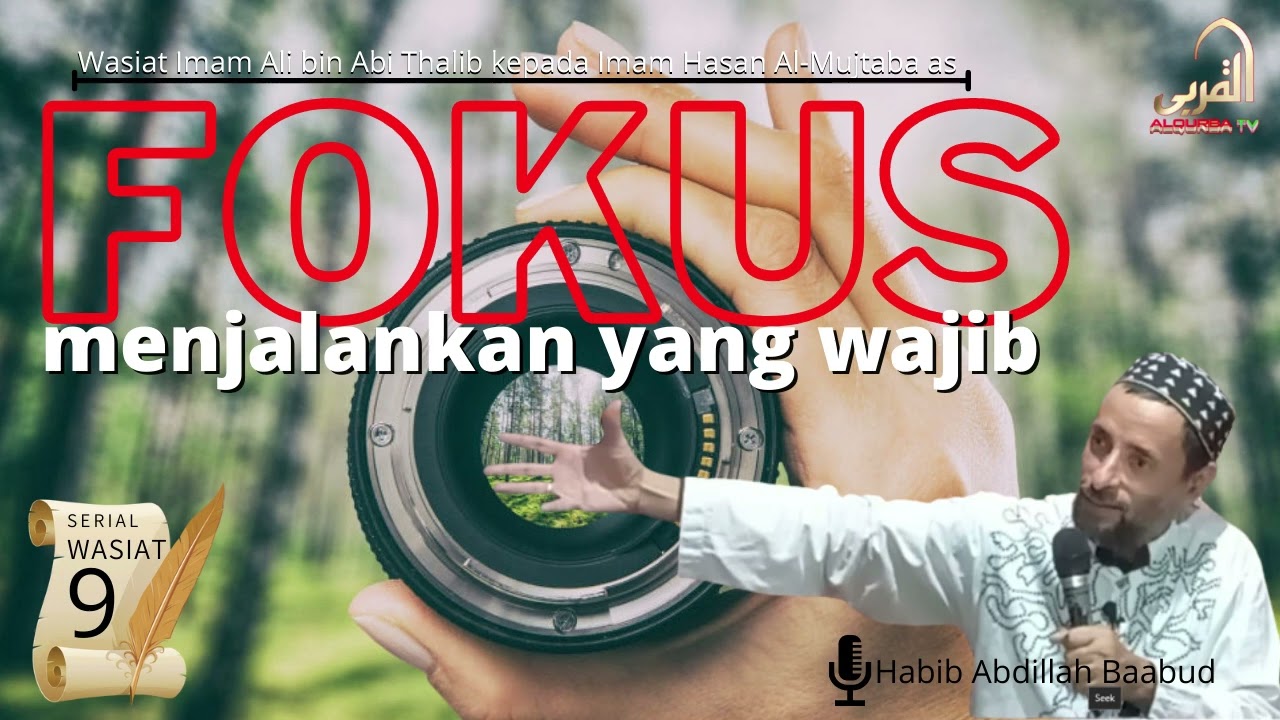 Wasiat Imam Ali kepada Imam Hasan as. (Bagian ke 9: Fokus Menjalankan yang Wajib) 